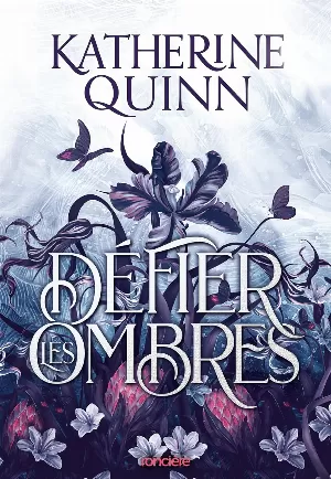 Katherine Quinn - La Brume assassine, Tome 1 : Défier les ombres